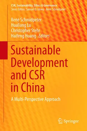 Schmidpeter / Huang / Lu |  Sustainable Development and CSR in China | Buch |  Sack Fachmedien