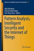 Abraham / Choo / Muda |  Pattern Analysis, Intelligent Security and the Internet of Things | Buch |  Sack Fachmedien