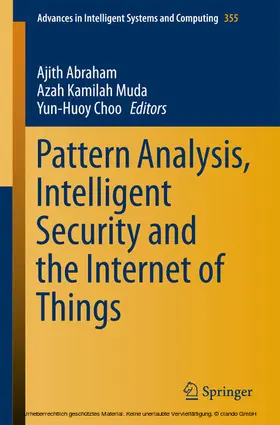 Abraham / Muda / Choo | Pattern Analysis, Intelligent Security and the Internet of Things | E-Book | sack.de