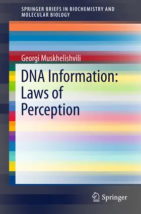Muskhelishvili |  DNA Information: Laws of Perception | eBook | Sack Fachmedien