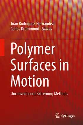 Rodríguez-Hernández / Drummond |  Polymer Surfaces in Motion | eBook | Sack Fachmedien