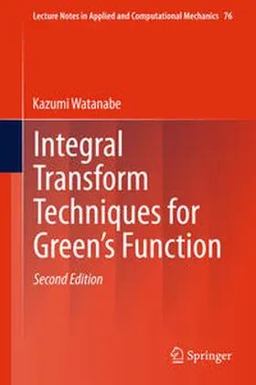 Watanabe |  Integral Transform Techniques for Green's Function | Buch |  Sack Fachmedien