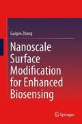 Zhang |  Nanoscale Surface Modification for Enhanced Biosensing | Buch |  Sack Fachmedien