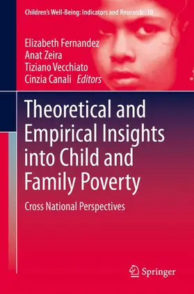 Fernandez / Canali / Zeira | Theoretical and Empirical Insights into Child and Family Poverty | Buch | 978-3-319-17505-8 | sack.de
