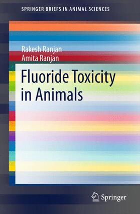 Ranjan |  Fluoride Toxicity in Animals | Buch |  Sack Fachmedien