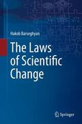 Barseghyan |  The Laws of Scientific Change | Buch |  Sack Fachmedien