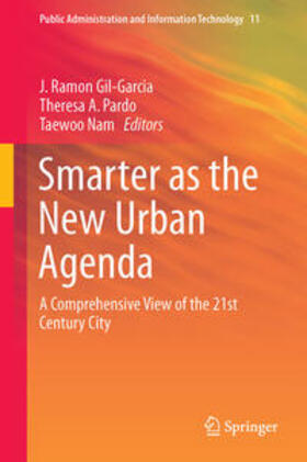 Gil-Garcia / Nam / Pardo | Smarter as the New Urban Agenda | Buch | 978-3-319-17619-2 | sack.de