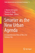 Gil-Garcia / Nam / Pardo |  Smarter as the New Urban Agenda | Buch |  Sack Fachmedien