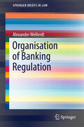 Wellerdt |  Organisation of Banking Regulation | eBook | Sack Fachmedien