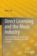 Pitt |  Direct Licensing and the Music Industry | Buch |  Sack Fachmedien