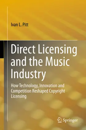 Pitt | Direct Licensing and the Music Industry | E-Book | www.sack.de