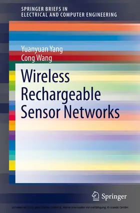 Yang / Wang |  Wireless Rechargeable Sensor Networks | eBook | Sack Fachmedien
