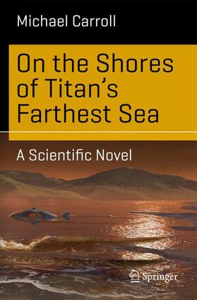 Carroll |  On the Shores of Titan's Farthest Sea | Buch |  Sack Fachmedien