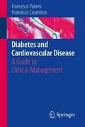 Cosentino / Paneni |  Diabetes and Cardiovascular Disease | Buch |  Sack Fachmedien