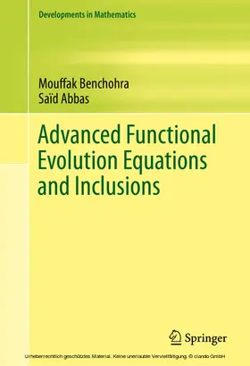 Abbas / Benchohra |  Advanced Functional Evolution Equations and Inclusions | eBook | Sack Fachmedien