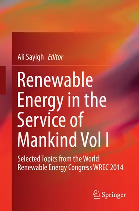 Sayigh | Renewable Energy in the Service of Mankind Vol I | E-Book | sack.de