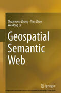 Zhang / Zhao / Li |  Geospatial Semantic Web | eBook | Sack Fachmedien