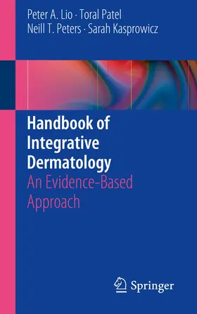 Lio / Kasprowicz / Patel |  Handbook of Integrative Dermatology | Buch |  Sack Fachmedien