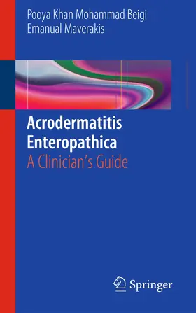 Khan Mohammad Beigi / Maverakis |  Acrodermatitis Enteropathica | Buch |  Sack Fachmedien