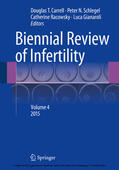 Carrell / Schlegel / Racowsky |  Biennial Review of Infertility | eBook | Sack Fachmedien