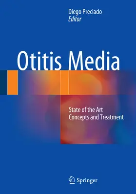 Preciado |  Otitis Media: State of the art concepts and treatment | eBook | Sack Fachmedien