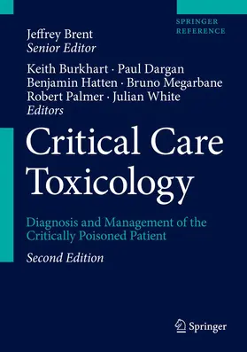 Brent / Burkhart / Dargan |  Critical Care Toxicology | Buch |  Sack Fachmedien