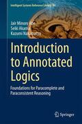 Abe / Nakamatsu / Akama |  Introduction to Annotated Logics | Buch |  Sack Fachmedien