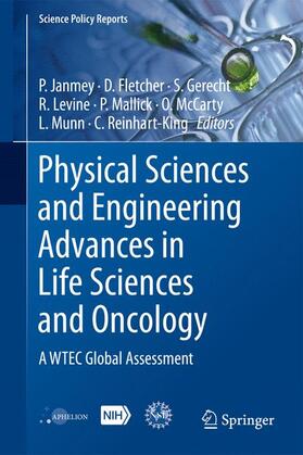 Janmey / Fletcher / Gerecht | Physical Sciences and Engineering Advances in Life Sciences and Oncology | Buch | 978-3-319-17929-2 | sack.de