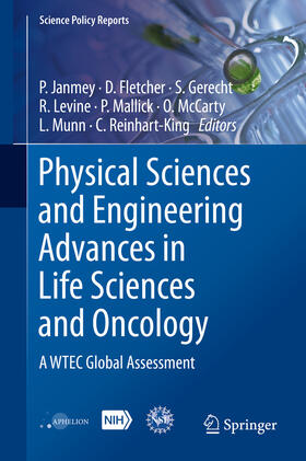 Janmey / Fletcher / Gerecht | Physical Sciences and Engineering Advances in Life Sciences and Oncology | E-Book | sack.de