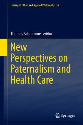 Schramme | New Perspectives on Paternalism and Health Care | E-Book | sack.de