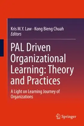 M. Y. Law / Chuah |  PAL Driven Organizational Learning: Theory and Practices | Buch |  Sack Fachmedien