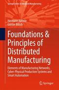 Bitsch / Kühnle |  Foundations & Principles of Distributed Manufacturing | Buch |  Sack Fachmedien