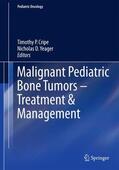 Yeager / Cripe |  Malignant Pediatric Bone Tumors - Treatment & Management | Buch |  Sack Fachmedien