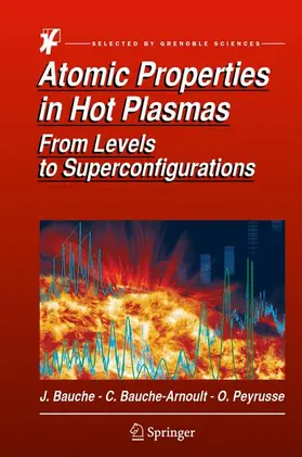 Bauche / Peyrusse / Bauche-Arnoult |  Atomic Properties in Hot Plasmas | Buch |  Sack Fachmedien