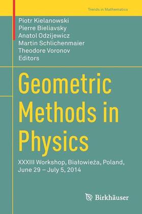 Kielanowski / Bieliavsky / Voronov | Geometric Methods in Physics | Buch | 978-3-319-18211-7 | sack.de