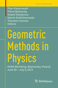 Kielanowski / Bieliavsky / Odzijewicz |  Geometric Methods in Physics | eBook | Sack Fachmedien