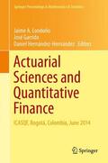 Londoño / Hernández-Hernández / Garrido |  Actuarial Sciences and Quantitative Finance | Buch |  Sack Fachmedien