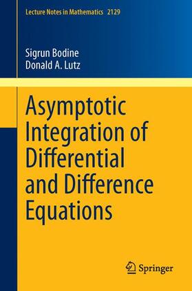 Lutz / Bodine |  Asymptotic Integration of Differential and Difference Equations | Buch |  Sack Fachmedien