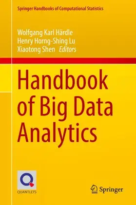 Härdle / Shen / Lu |  Handbook of Big Data Analytics | Buch |  Sack Fachmedien