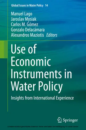 Lago / Mysiak / Gómez |  Use of Economic Instruments in Water Policy | eBook | Sack Fachmedien