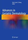 Chang |  Advances in Geriatric Dermatology | Buch |  Sack Fachmedien