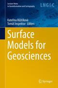 Inspektor / Ružicková / Ružicková |  Surface Models for Geosciences | Buch |  Sack Fachmedien
