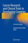 Stefan |  Cancer Research and Clinical Trials in Developing Countries | Buch |  Sack Fachmedien