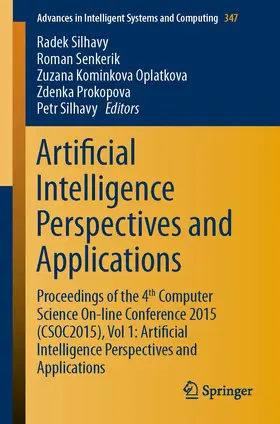 Silhavy / Senkerik / Oplatkova |  Artificial Intelligence Perspectives and Applications | eBook | Sack Fachmedien
