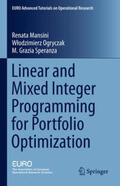 Mansini / Ogryczak / Speranza |  Linear and Mixed Integer Programming for Portfolio Optimization | eBook | Sack Fachmedien