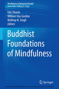 Shonin / Van Gordon / Singh |  Buddhist Foundations of Mindfulness | eBook | Sack Fachmedien