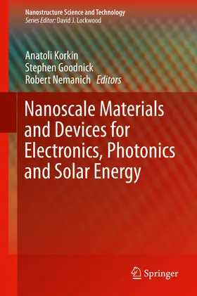 Korkin / Goodnick / Nemanich | Nanoscale Materials and Devices for Electronics, Photonics and Solar Energy | E-Book | www.sack.de