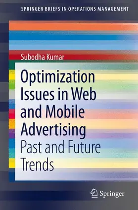 Kumar |  Optimization Issues in Web and Mobile Advertising | Buch |  Sack Fachmedien