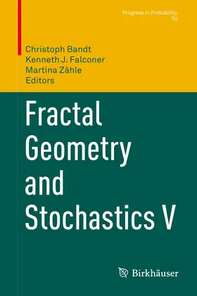 Bandt / Zähle / Falconer |  Fractal Geometry and Stochastics V | Buch |  Sack Fachmedien
