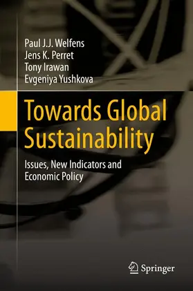 Welfens / Yushkova / Perret |  Towards Global Sustainability | Buch |  Sack Fachmedien